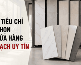 5 Tiêu Chí Chọn Cửa Hàng Gạch Ốp Lát Uy Tín TP.HCM